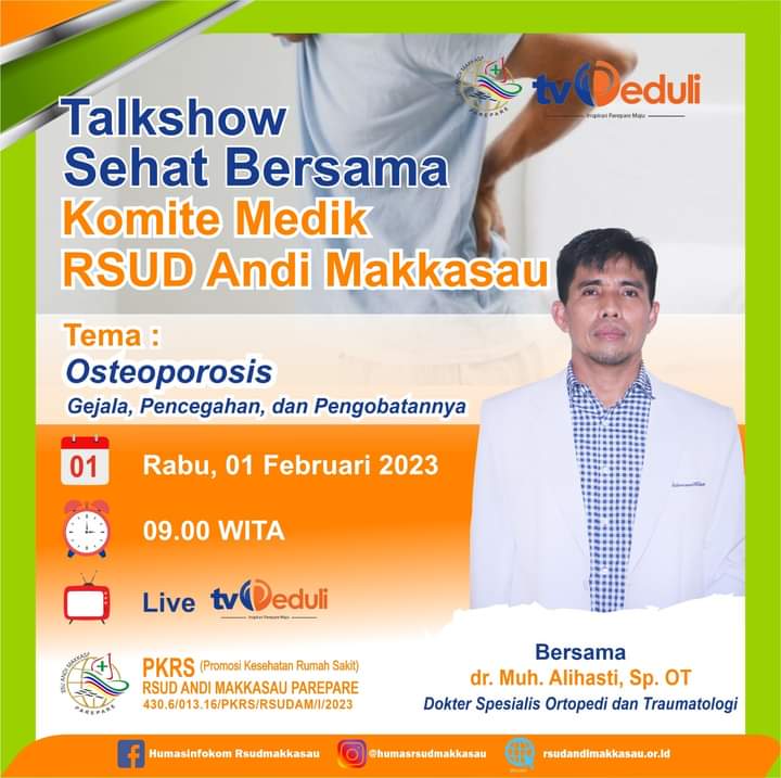 Talkshow Sehat Bersama Komite Medik RSUD Andi Makkasau di TV Peduli Ulas Osteoporosis
